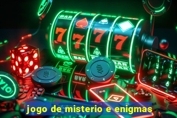 jogo de misterio e enigmas